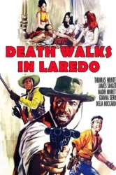 Death Walks in Laredo (1967)