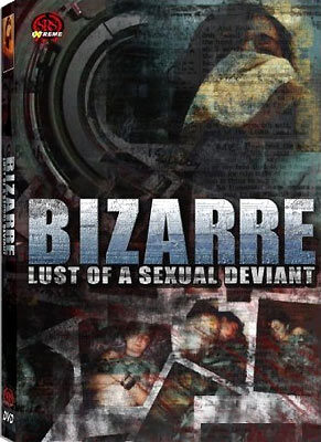 Bizarre Lust of a Sexual Deviant (2001)