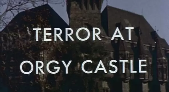 Terror at Orgy Castle (1972)
