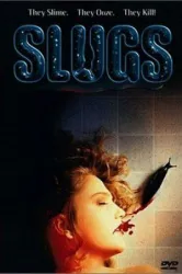 Slugs The Movie (1988)