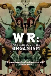 WR Mysteries of the Organism (1971)