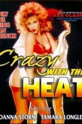 Crazy with the Heat (1986)