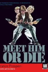 Meet Him and Die (1976)