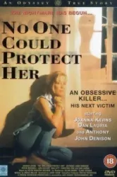 No One Could Protect Her (1996)