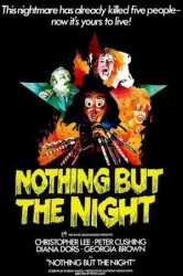 Nothing But the Night (1973)