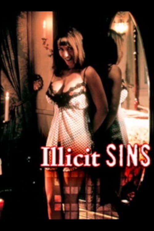 Illicit Sins (2003)