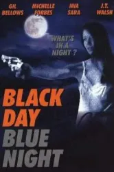 Black Day Blue Night (1995)