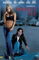 Perfect Fit (2001)