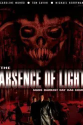 The Absence of Light (2006)