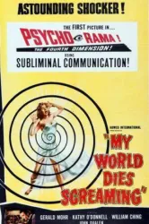 My World Dies Screaming (1958)