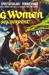 The Viking Women and the Sea Serpent (1957)