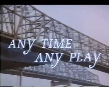 Any Time, Any Play (1990)