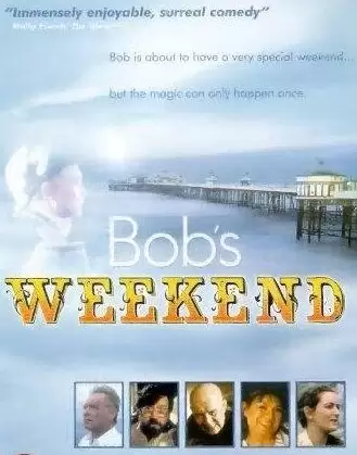 Bob’s Weekend (1996)