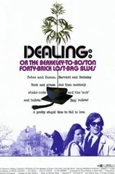 Dealing: Or the Berkeley-to-Boston Forty-Brick Lost-Bag Blues (1972)