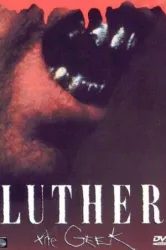 Luther the Geek (1990)
