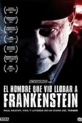The Man Who Saw Frankenstein Cry (2010)