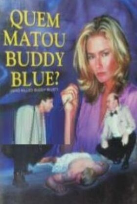 Who Killed Buddy Blue? (1995)