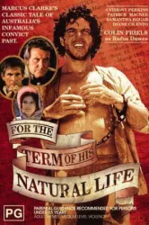 For the Term of His Natural Life (1983)