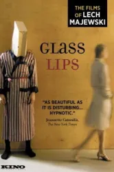 Glass Lips (2007)