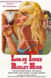 Loose Times at Ridley High (1988)