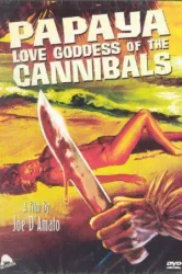 Papaya: Love Goddess of the Cannibals (1978)