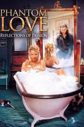Phantom Love (2001)