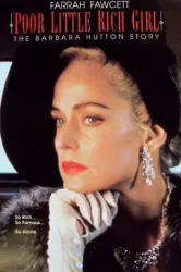 Poor Little Rich Girl The Barbara Hutton Story (1987)