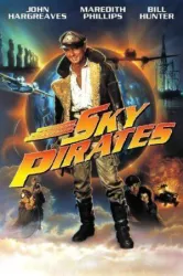 Sky Pirates (1986)
