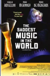 The Saddest Music in the World (2003)