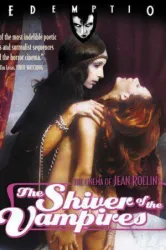 The Shiver of the Vampires (1971)