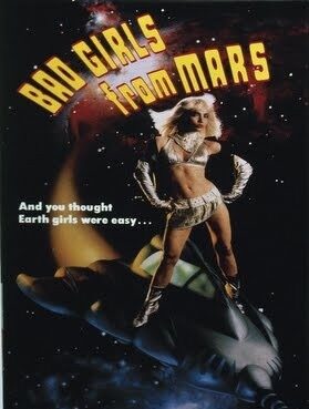 Bad Girls From Mars (1990)