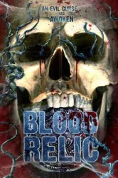 Blood Relic (2005)