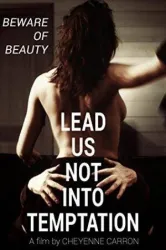 Lead us not into temptation (2011)