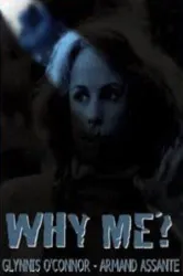 Why Me? (1984)