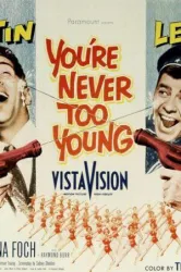 You’re Never Too Young (1955)