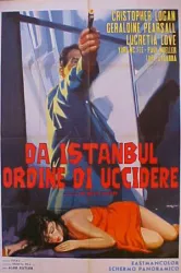 From Istanbul with Order to Kill (1965)
