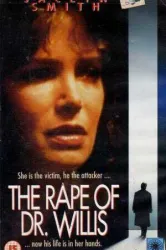 The Rape of Doctor Willis (1991)