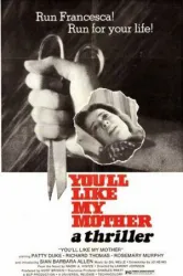 You’ll Like My Mother (1972)