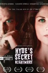 Hydes Secret Nightmare (2011)