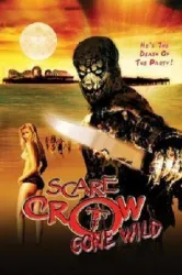 Scarecrow Gone Wild (2004)