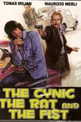The Cynic the Rat & the Fist (1977)
