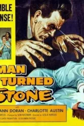 The Man Who Turned to Stone (1957)
