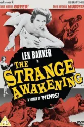 The Strange Awakening (1958)