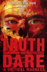 Truth or Dare? A Critical Madness (1986)