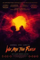 We Are the Flesh (2016)