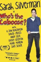 Who’s the Caboose? (1999)