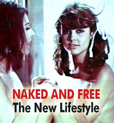 Naked and Free The New Lifestyle (1968)