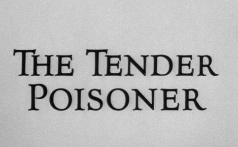 The Tender Poisoner (1962)