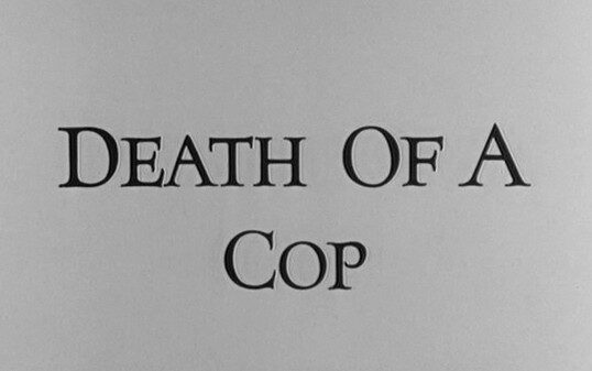 Death of a Cop (1963)