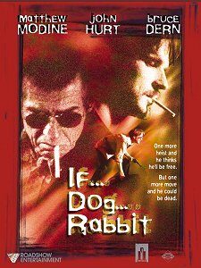 If Dog Rabbit (1999)